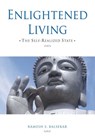 Enlightened Living: The Self-Realized State - Ramesh S. Balsekar - 9789384363475