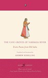 The Cane Groves Of Narmada River - Andrew Schelling - 9789386021922