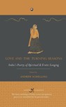 Love and the Turning Seasons - Andrew Schelling - 9789386021953