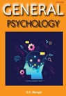 General Psychology - S K Mangal - 9789386245762
