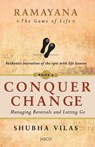 Ramayana: The Game of Life Conquer Change - Shubha Vilas - 9789386348906