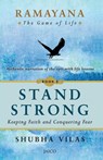 Ramayana: The Game of Life Stand Strong - Shubha Vilas - 9789386348920