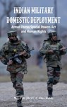 Indian Military Domestic Deployment - Dr. U. C. Jha - 9789386457424