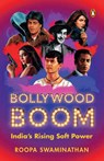 Bollywood Boom - Roopa Swaminathan - 9789386495143