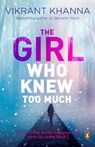 The Girl Who Knew Too Much - Vikrant Khanna - 9789386495174