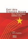 East Asia Strategic Review - M.S. Prathibha - 9789386618658