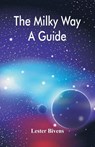 The Milky Way - Lester Bivens - 9789386874986