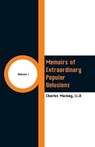 Memoirs of Extraordinary Popular Delusions - LL D Charles MacKay - 9789387513549