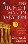 The Richest Man in Babylon - George S. Clason ; Michael Rowe - 9789388118354