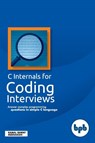 C internals for coding interviews - Meenakshi Kamal Rawat - 9789388176545