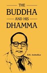 The Buddha and His Dhamma - Br Ambedkar - 9789388191913