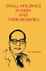 Small Holdings in India and Their Remedies - Bhimrao Ramji Ambedkar - 9789388191944