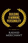 BUILDING A WINNING PERSONALITY - Rashid Merchant - 9789388247030