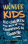 Wonderkids - Anu Kumar - 9789388322089
