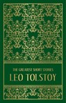 The Greatest Short Stories of Leo Tolstoy - Leo Tolstoy - 9789388369183