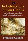 In Defence of a Billion Hindus - Francois Gautire - 9789388409018