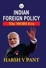 Indian Foreign Policy - Harsh V Pant - 9789388409223