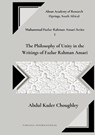The Philosophy of Unity in the Writings of Fazlur Rahman Ansari - Abdul Kader Choughley - 9789388928649