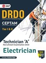 DRDO CEPTAM - Technician 'A' Tier I & II (Electrician) - Gkp - 9789389161809