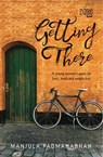 Getting there - Manjula Padmanabhan - 9789389253306