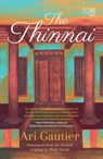The Thinnai - Ari Gautier - 9789389253481