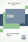 Titan (Complete) - Jean Paul Friedrich Richter - 9789389509946