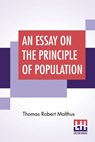 An Essay On The Principle Of Population - Thomas Robert Malthus - 9789389560190