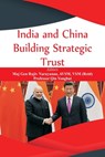 India and China - Rajiv Narayanan ; Prof Qiu Yonghui - 9789389620016