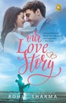 Our Love Story - Rohit Sharma - 9789389931969