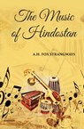 The Music of Hindostan - Fox A.H. Strangways - 9789390035724