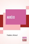 Mireio - Frederic Mistral - 9789390058952