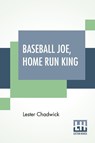 Baseball Joe, Home Run King - Lester Chadwick - 9789390294541