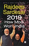 2019: How Modi Won India - Rajdeep Sardesai - 9789390327348