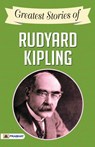 Greatest Stories of Rudyard Kipling - Rudyard Kipling - 9789390372171