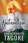 Nationalism - Rabindranath Tagore - 9789390492411
