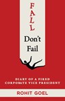 Fall, Don’t Fail - Rohit Goel - 9789390640751
