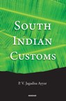 South Indian Customs - Jagadisa.P.V. Ayyar - 9789390729425