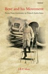 Bose and his Movement - J.B.P. More - 9789390729579