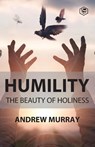 Humility the Beauty of Holiness - Andrew Murray ; Don Gentry - 9789390896103