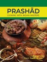 Prashad-Cooking with Indian Masters (Thoroughly Revised Edition, 2022) - J Inder Singh Kalra - 9789390951178