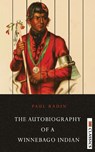 Autobiography of a Winnebago Indian - Paul Radin - 9789390997428