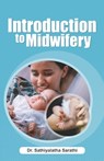 Introduction to Midwifery - Sathiyalatha Sarathi - 9789391041847
