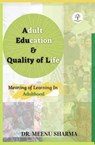 Adult Education & Quality of Life - DR. MEENU SHARMA - 9789391078430