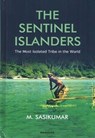 The Sentinel Islanders - Mundayat Sasikumar - 9789391928650