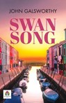 Swan Song - John Galsworthy - 9789392554599