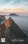 Shadows on the Rock - Willa Cather - 9789392554766