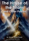 The House of the Titans and Other Poems - George William Russell - 9789392640230