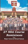 27 NDA Course Reminisces - Mrinal Suman - 9789393499059