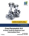 Creo Parametric 9.0 - Cadartifex ; Sandeep Dogra - 9789394074026