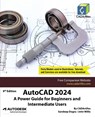 AutoCAD 2024 - Cadartifex ; Sandeep Dogra ; John Willis - 9789394074125